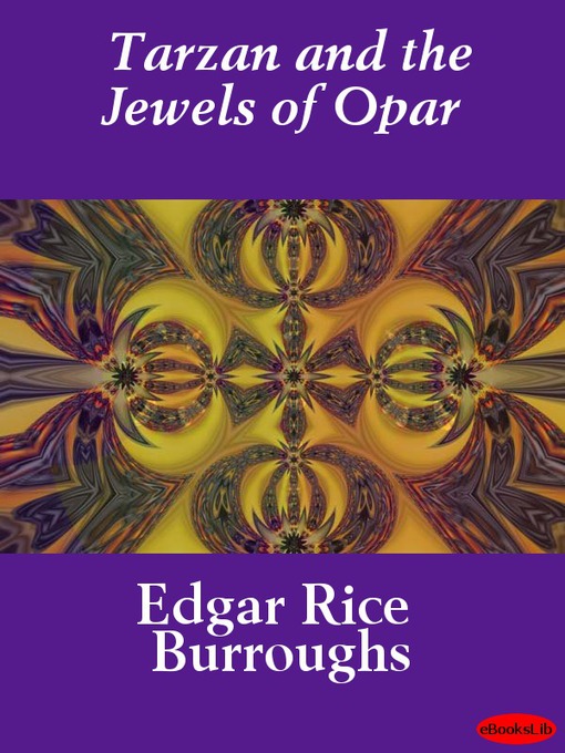 Tarzan and the Jewels of Opar (eBook): Tarzan Series, Book 5